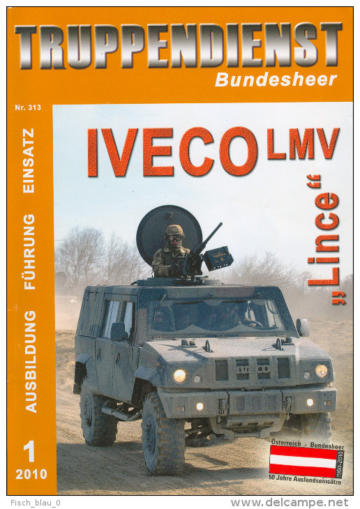 Magazin Truppendienst  Bundesheer Nr. 313/2010 Österreich IVECO LMV Lince ÖBH BH Österreichisches Militär Armee Soldaten - Deutsch