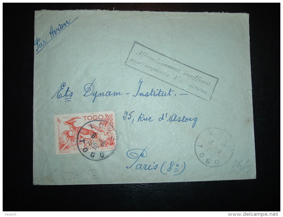 LETTRE POUR FRANCE TP 10F OBL. 6-8-1952 LOME TOGO + GRIFFE: Affranchissement Insuffisant Pour Emprunter  Voie Aérienne - Covers & Documents