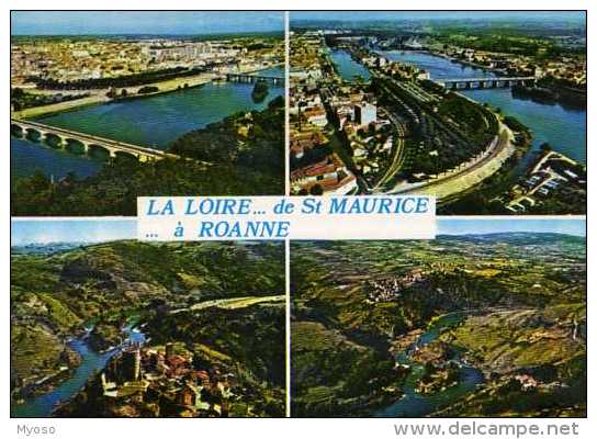 42  La Loire De ST MAURICE A Roanne - Riorges