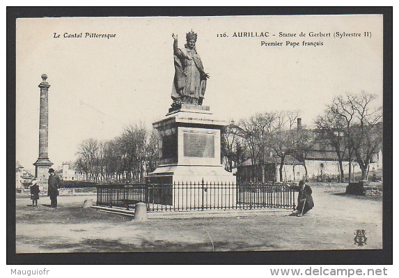 DF / 15 CANTAL / AURILLAC / STATUE DE GERBERT (SYLVESTRE II), PREMIER PAPE FRANÇAIS - Aurillac