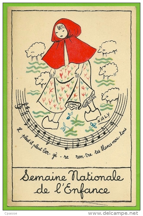 CPA Illustrateur NALY - Semaine Nationale De L' Enfance - Chanson "Il Pleut Bergère..." - Naly