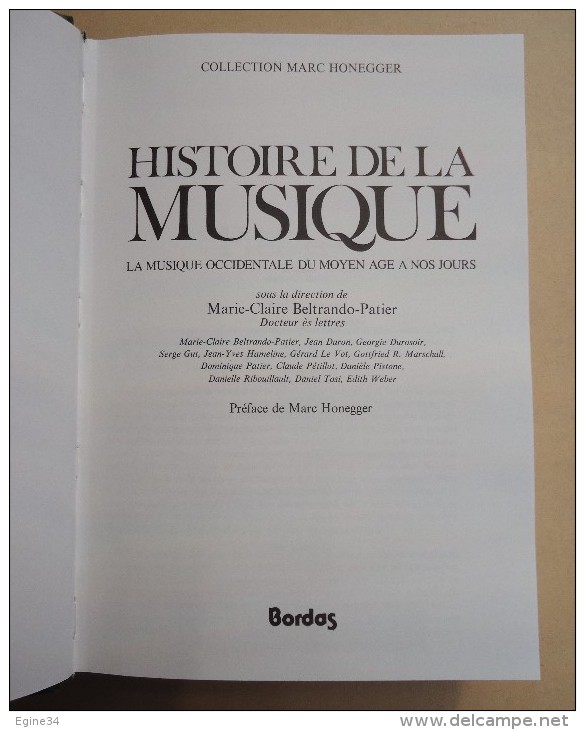 Collection Marc Honegger - HISTOIRE DE LA MUSIQUE - La Musique Occidentale Du Moyen Age à Nos Jours - Musique