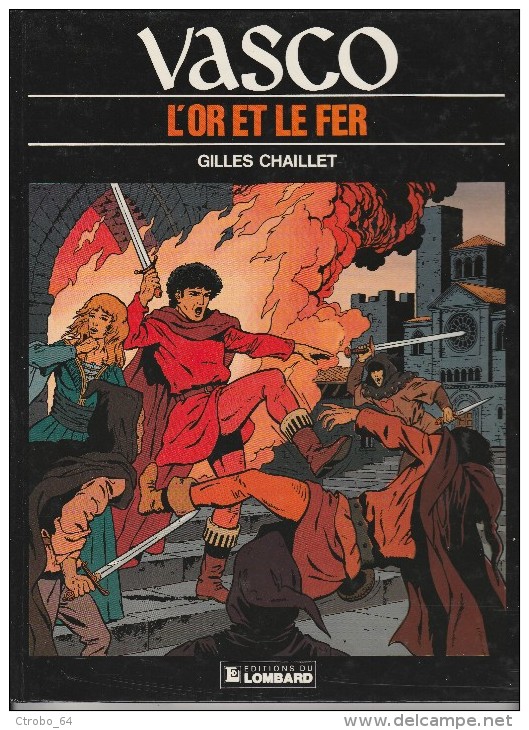 VASCO - L'OR ET LE FER - Edition Originale 1983 Tome 1 - Vasco