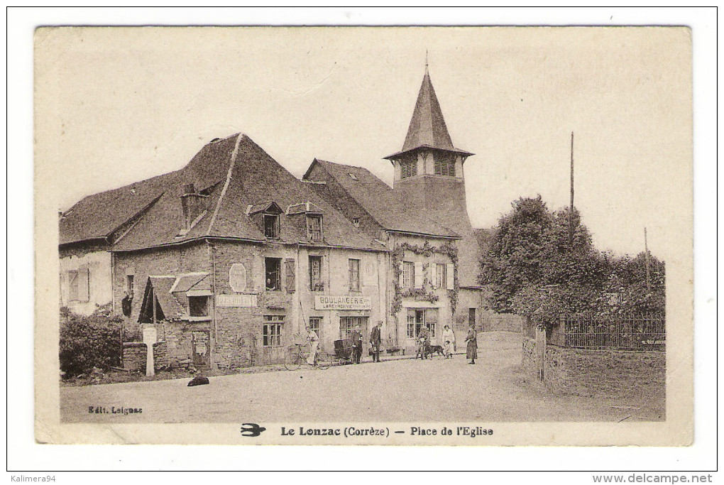 CORRÈZE  /  LE  LONZAC  /  PLACE  DE  L' EGLISE  ( Boulangerie LAPEYRONNIE ) /  Edit.  LEIGNAC - Otros & Sin Clasificación