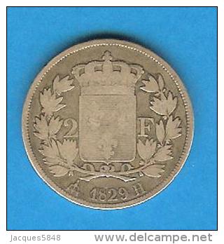 Monnaies ) 2 Frs Charles X - 1829 H . LA ROCHELLE - 2 Francs
