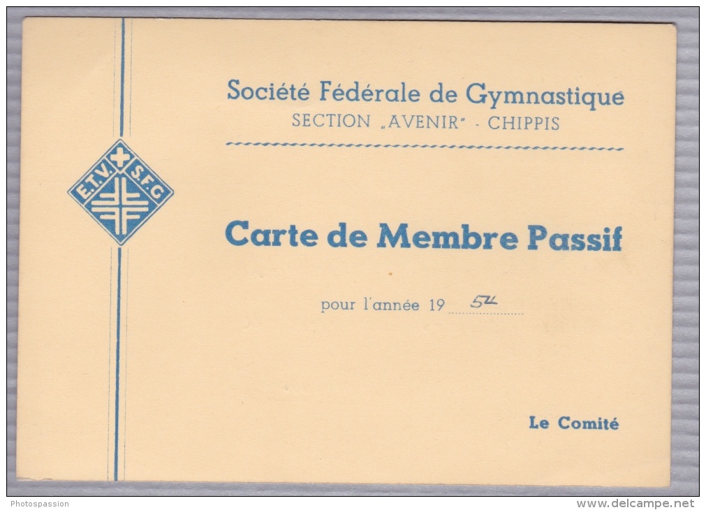 Société Fédérale De Gymnastique Section "Avenir" - Chippis - Carte De Membre Passif De M. Moreillon - Valais - Non Classés