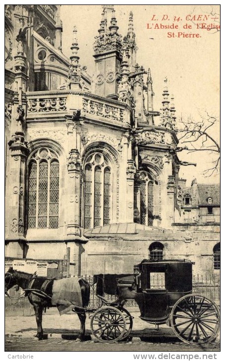 14 - CAEN - L'Abside De L'Église Saint-Pierre - Animée - Carrosse - Caen