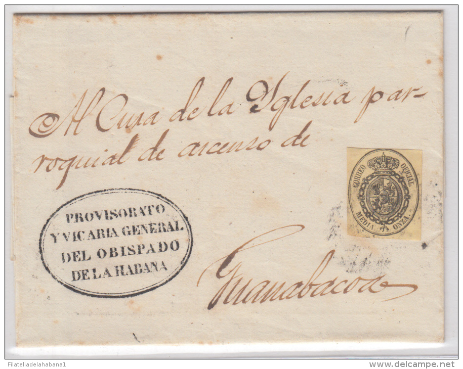 1858-H-59. * CUBA ESPAÑA SPAIN. ISABEL II. CORREO OFICIAL. 1866. OFFICIAL MAIL. SOBRE &frac12; ONZA. OBISPADO DE LA HABA - Voorfilatelie