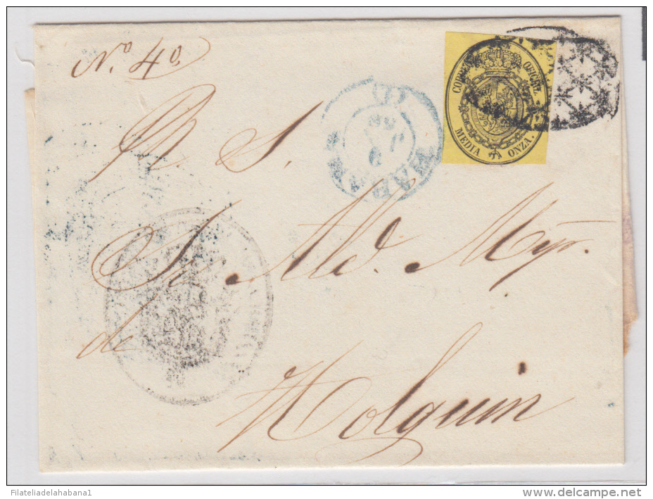 1858-H-67. * CUBA ESPAÑA SPAIN. ISABEL II. CORREO OFICIAL. 1858. OFFICIAL MAIL. SOBRE &frac12; ONZA. MARCA HABANA AZUL. - Voorfilatelie