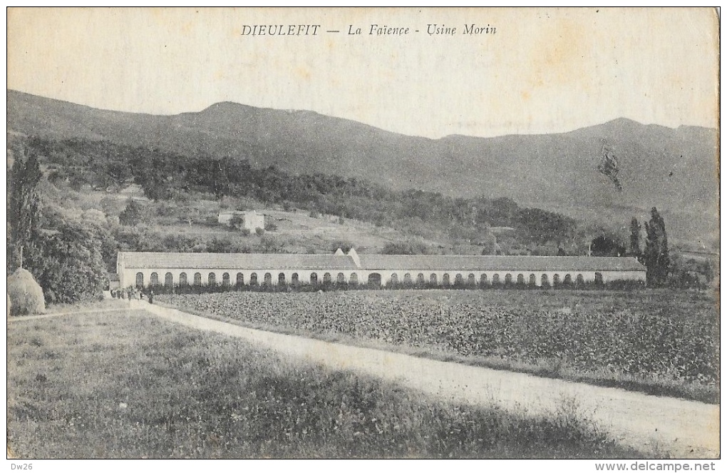 Dieulefit - La Faïence - L'Usine De Faïencerie Morin - Carte Non Circulée - Dieulefit