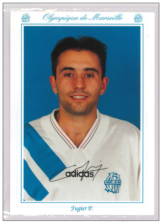 Carte Postale Olympique De Marseille - OM Saison 1993/1994 Fugier Pascal 24 Ans 75 Kg 1m80 - Calcio