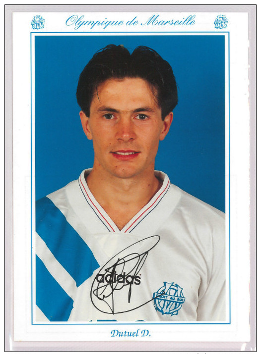 Carte Postale Olympique De Marseille - OM Saison 1993/1994 Dutuel Daniel 25 Ans 73 Kg 1m80 - Football