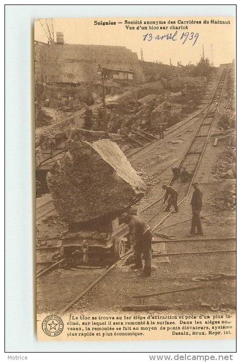 SOIGNIES -Société Anonyme Des Carrières Du Hainault, Vue D'un Bloc Sur Chariot. - Soignies