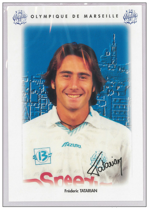 Carte Postale Olympique De Marseille - OM Saison 1995/1996 Tatarian Frédéric 24 Ans 74 Kg 1m78 - Calcio