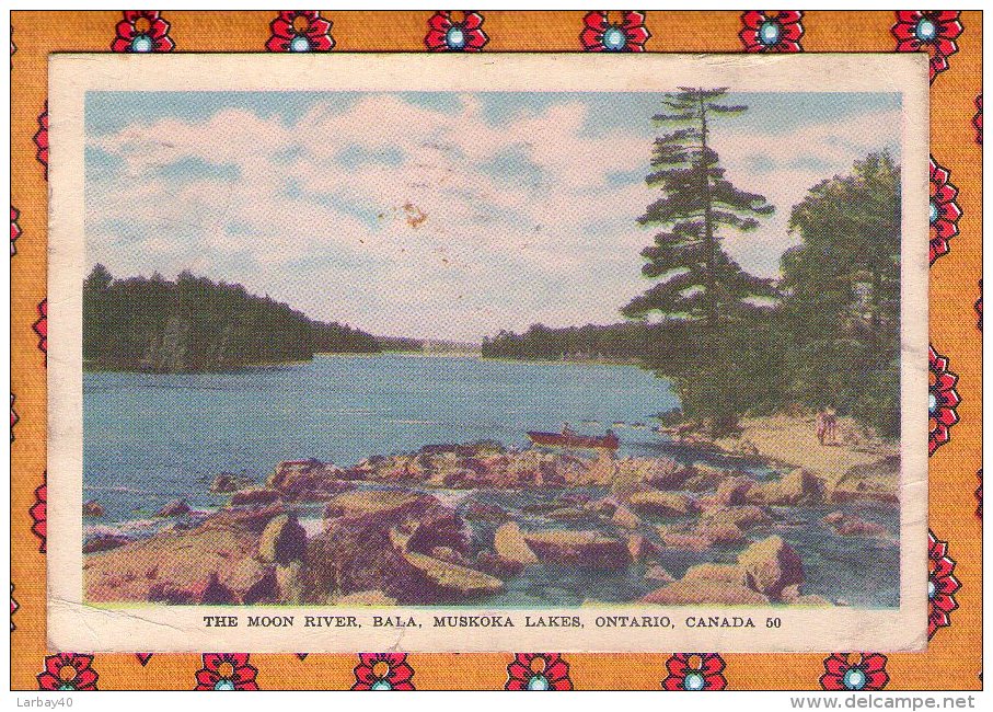 1 Cpa The Moon River  Muskoka Lakes Ontario Canada - Muskoka