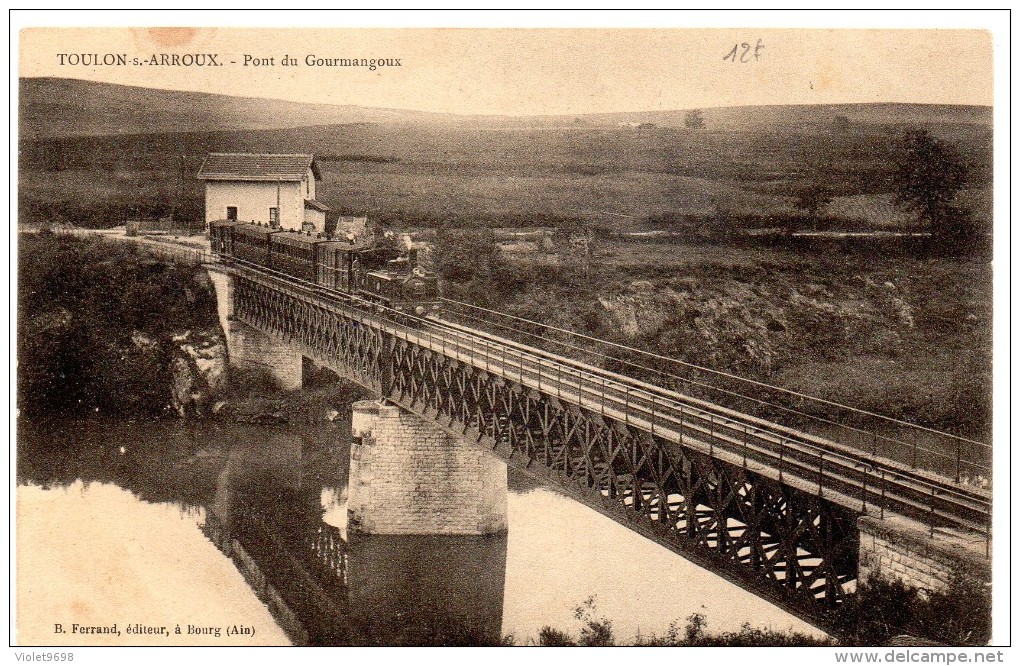 TOULON-sur-ARROUX :  Pont Du Gourmandoux - Autres & Non Classés