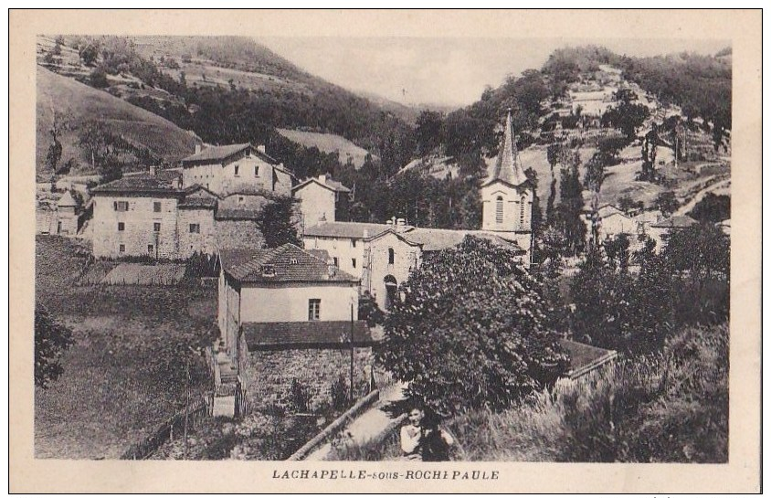 07 LACHAPELLE Sous ROCHIPAULE  Jolie Vue Sur Le VILLAGE  Maisons EGLISE Route à Travers CHAMPS - Autres & Non Classés