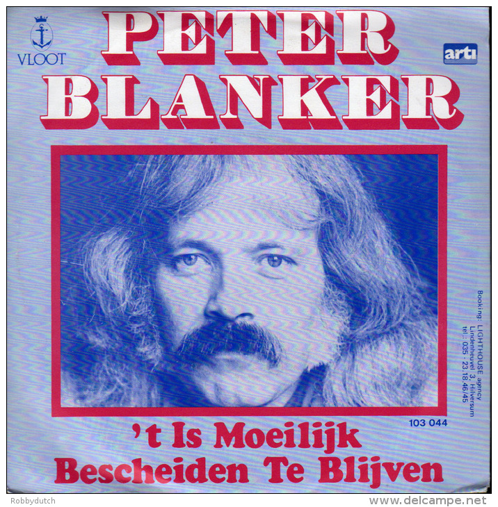 * 7" *  PETER BLANKER - ´T IS MOEILIJK BESCHEIDEN TE BLIJVEN (Holland 1981 EX!!!) - Andere - Nederlandstalig