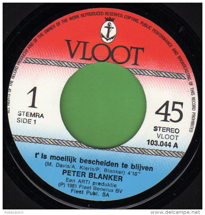 * 7" *  PETER BLANKER - ´T IS MOEILIJK BESCHEIDEN TE BLIJVEN (Holland 1981 EX!!!) - Altri - Fiamminga
