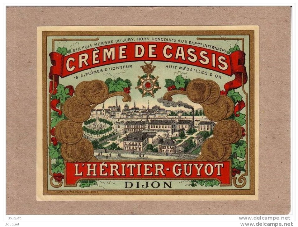 ETIQUETTE - CÔTE D'OR - DIJON - CREME DE CASSIS - L'HERITIER GUYOT - 123 X 96 Mm - Autres & Non Classés