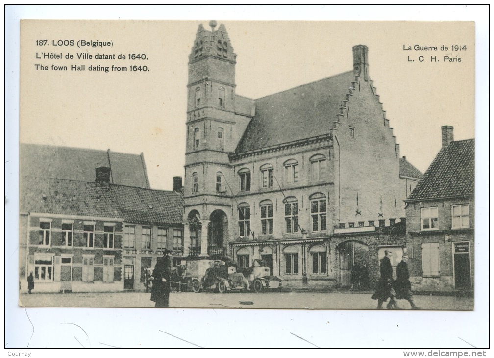 Belgique : Loos - Hotel De Ville Datant De 1640 - La Guerre De 1914 LCH Paris (animée) - Lo-Reninge