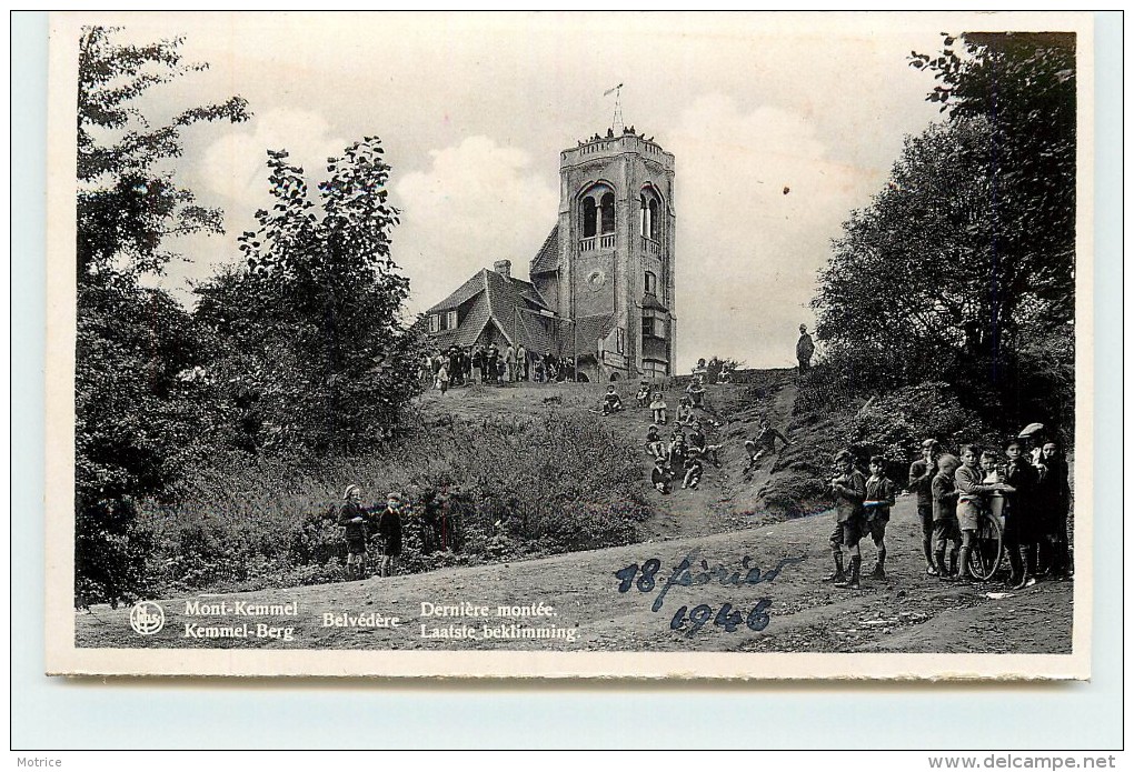 MONT KEMMEL - Bélvedère, Dernière Montée. - Hooglede