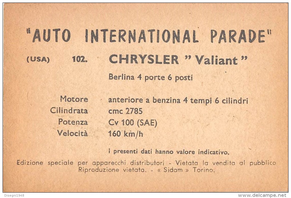 02772 "CRYSLER VALIANT SEDAN"  CAR.  ORIGINAL TRADING CARD. " AUTO INTERNATIONAL PARADE, SIDAM - TORINO"1961 - Engine