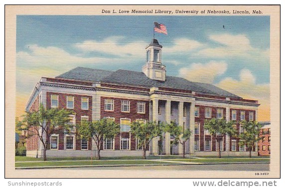 Don L Love Memorial Library University Of Nebraska Lincoln Nebraska - Lincoln