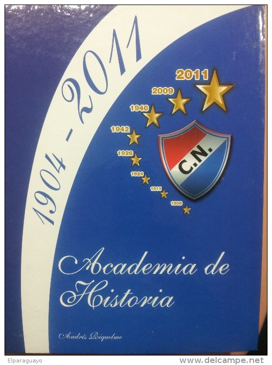 ANUARIO 100 AÑOS CLUB NACIONAL PARAGUAY - [3] 1991-Hoy