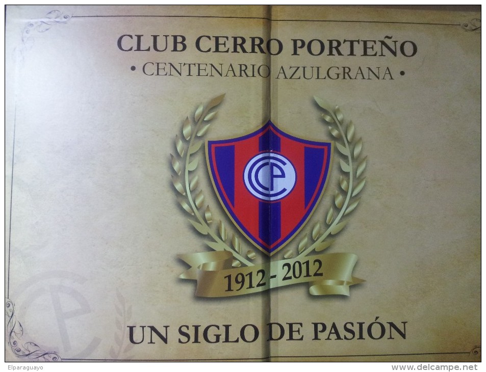 ANUARIO 100 AÑOS CLUB CERRO PORTEÑO PARAGUAY - [3] 1991-Hoy