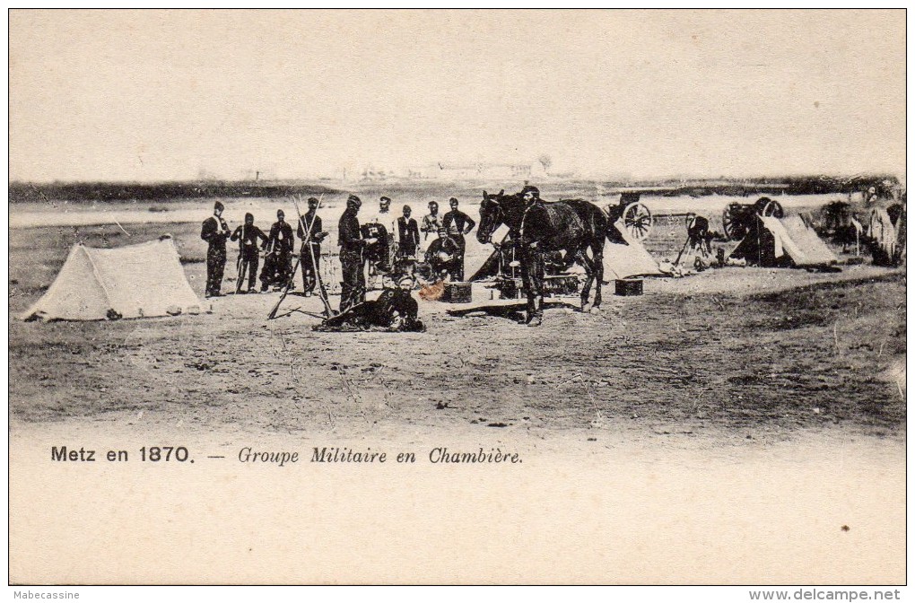 57 Metz En 1870 Groupe Militaire En Chambiere - Metz Campagne