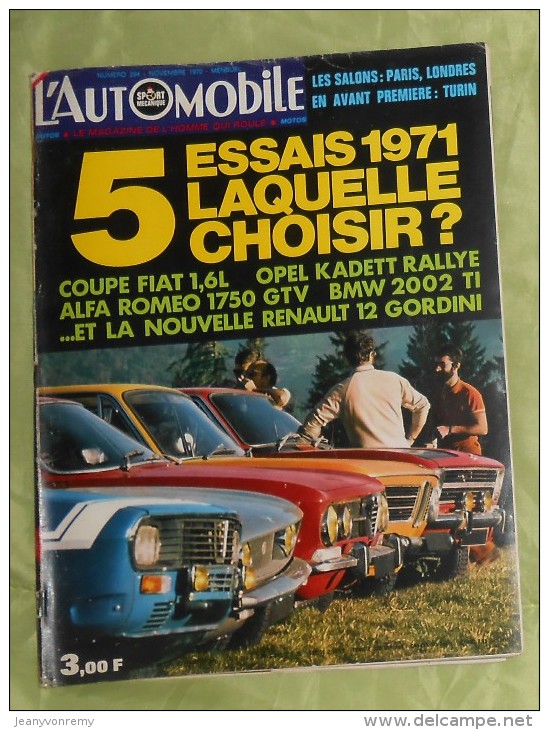 L´Automobile Sport Mécanique. N° 294. Novembre 1971. Coupé Fiat. Opel Kadett. Alfa Romeo. BMW. Renault 12 Gordini. - Sport