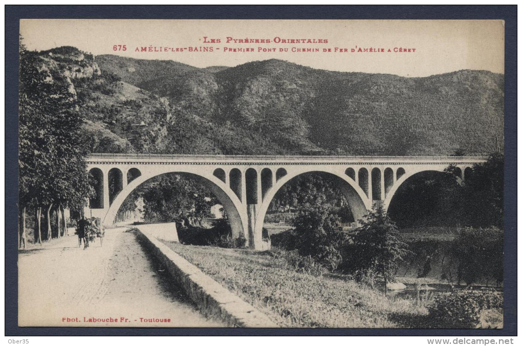 Amelie Les Bains Premier Pont Du Chemin De Fer D'amelie à Ceret - Sournia