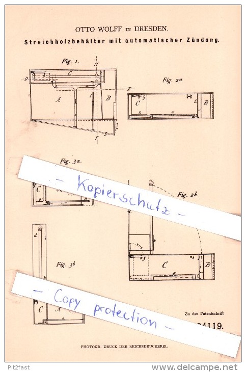 Original Patent   - O. Wolff In Dresden , 1883 , Streichholzbehälter Mit Automatischer Zündung , Streichholzschachtel !! - Zündholzschachteln