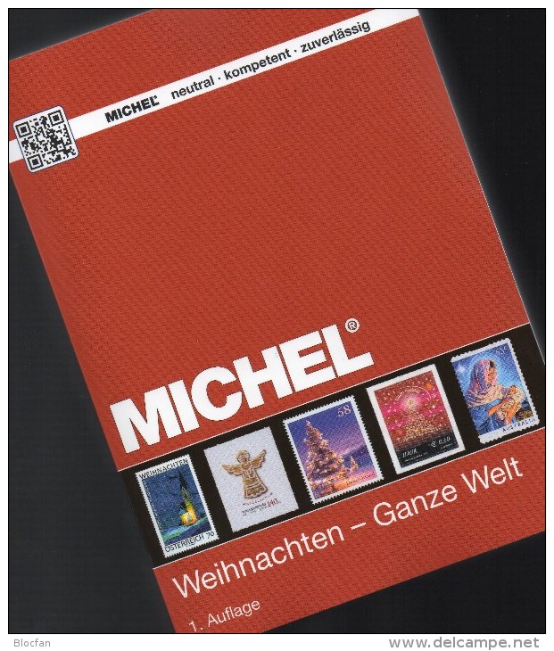 1.Auflage MICHEL Katalog Weihnachten 2015 ** 60€ Topic Stamp Catalogue Christmas Of All The World ISBN 978-3-95402-106-2 - Autres & Non Classés