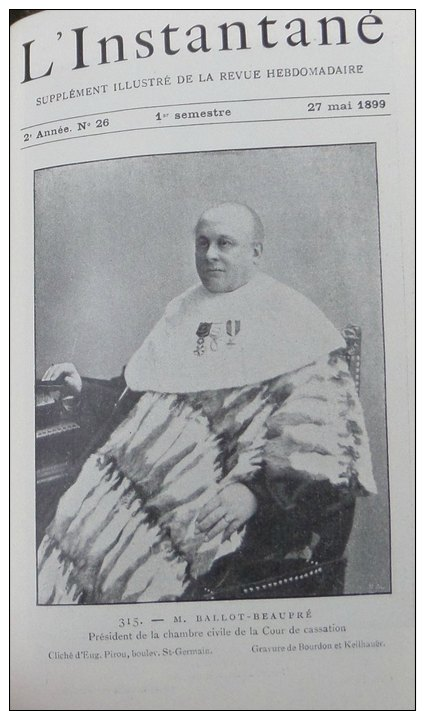 L'INSTANTANE1899N°26: EXPO.UNIVERSELLE PROJETS PALAIS/CONFERENCE DE LA HAYE/GUERRE PHILIPPINES GENERAL OTIS - Revistas - Antes 1900