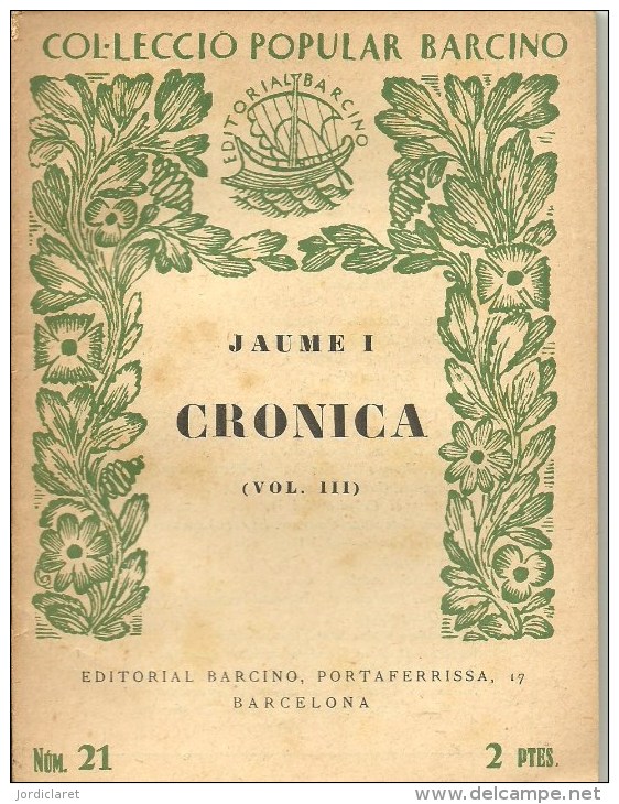 JAUME I CRONICA  1937 EDIT.BARCINO - Biografieën