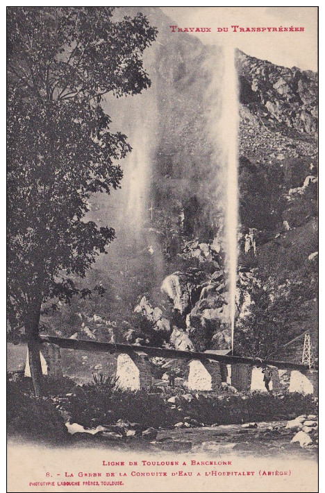 Carte Postale Ancienne - [09] Ariège - Travaux Du Transpyrénéen - Gerbe D'une Conduite D'Eau - Other & Unclassified