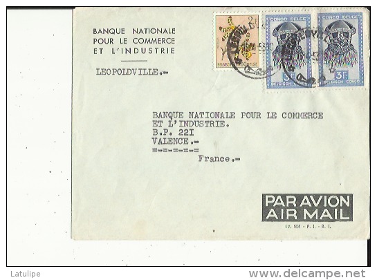 Enveloppe  Timbree  De  B N C I  A  LEOPOLDVILLE  -Congo-Belge Adressé A B N C I  A  Valence 26 En 1953 - Used Stamps