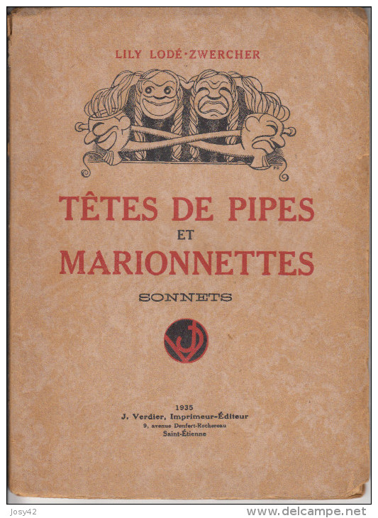 TETES DE PIPES ET MARIONNETTES  SONNETS LILY LODE ZWERCHER - Poésie & Essais