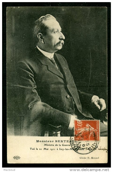 Monsieur BERTEAUX Ministre De La Guerre Tué Le 21 Mai 1911 à Issy Les Moulineaux Par Un Aéroplane - Personnages