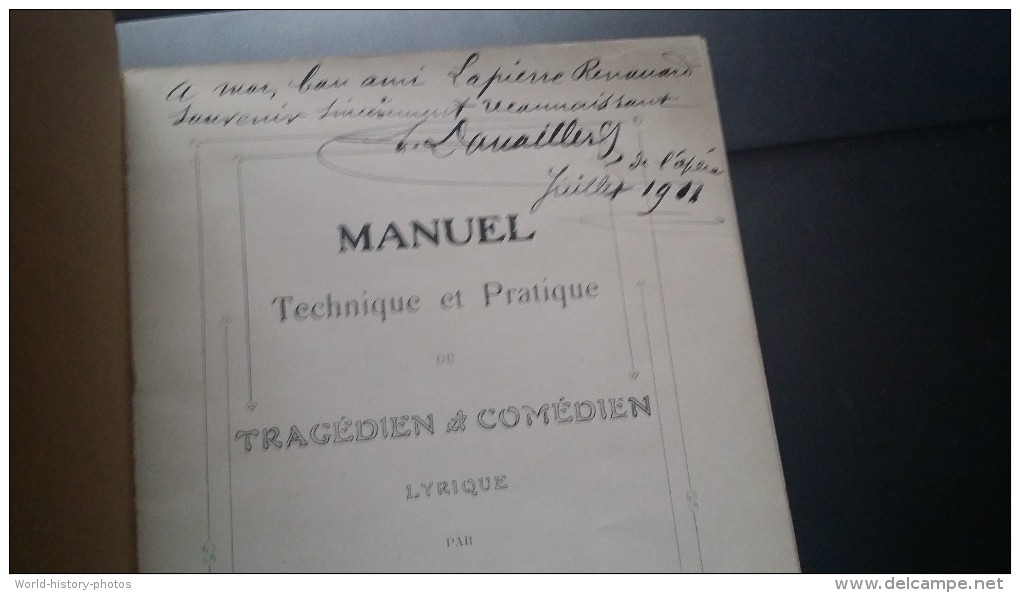 Livre Ancien De DOUAILLER - Manuel Technique Et Pratique Du Tragédien & Comédien Lyrique - Théatre Opéra - Histoire