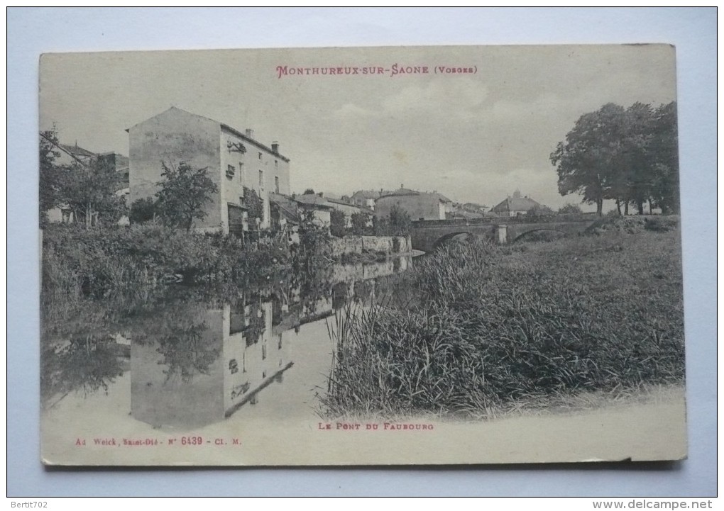 88 - MONTHUREUX-SUR-SAONE - Le Pont Du Faubourg - Monthureux Sur Saone