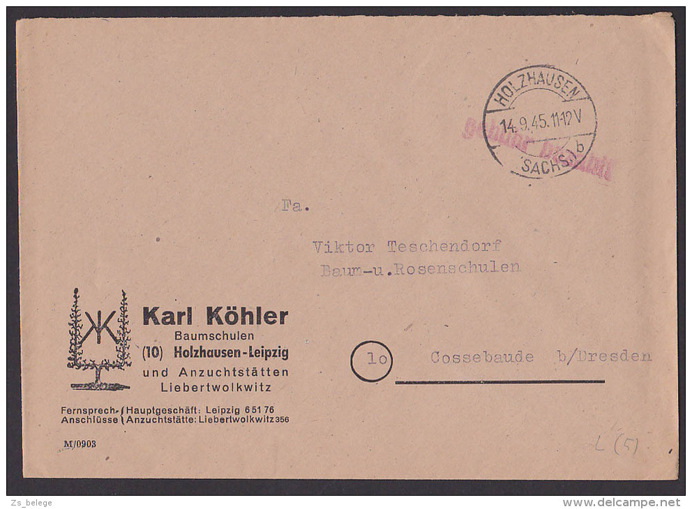 HOLZHAUSEN (SACHS.) "gebühr Bezahlt" -Stempel Barfrankatur 1945 Baumschulen Karl Köhler - Other & Unclassified