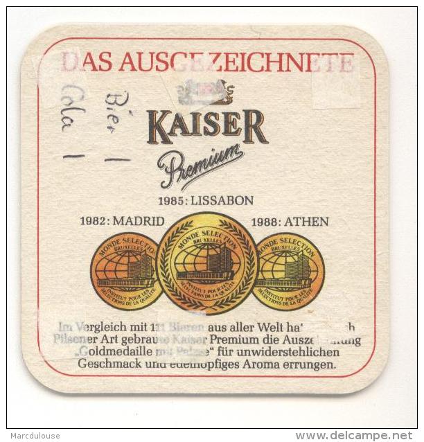 Kaiser Bier. Bürgerbräu. Innsbruck. Das Ausgezeichnete Kaiser Premium. 1982: Madrid. 1985: Lissabon. 1988: Athen. - Sous-bocks