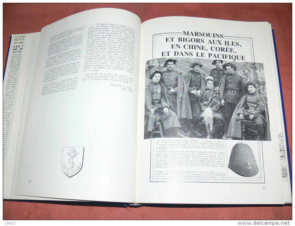 LES TROUPES DE MARINE  /  1622 - 1984 /  COLONIALES / MARSOUINS ET BIGORRES / AFRIQUE / INDOCHINE / MADAGASCAR / CHINE