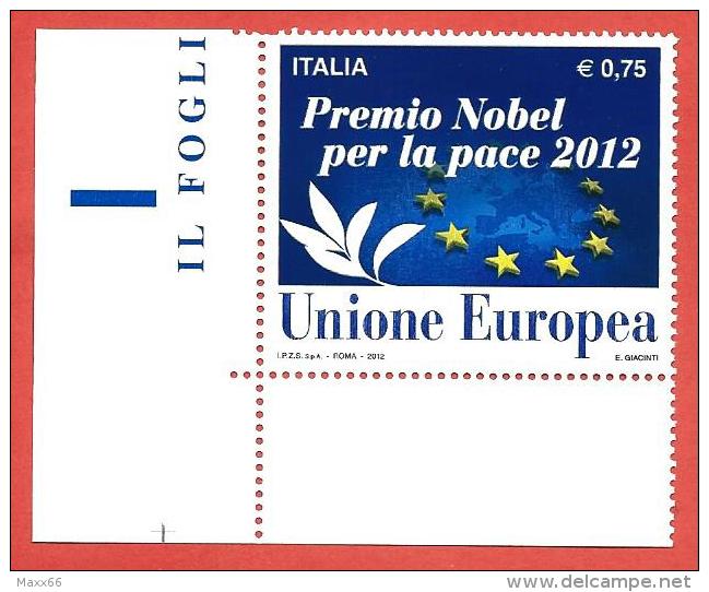 ITALIA REPUBBLICA NUOVO MNH ANGOLO - 2012 - Premio Nobel Per La Pace 2012 All´Unione Europea - € 0,75 - S. 3374 - 2011-20:  Nuovi