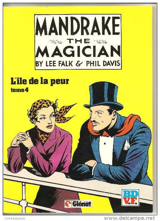 Mandrake Le Magicien Par Falk & Davis Tome N°4 L'ïle De La Peur Editions Glénat De1982 - Mandrake