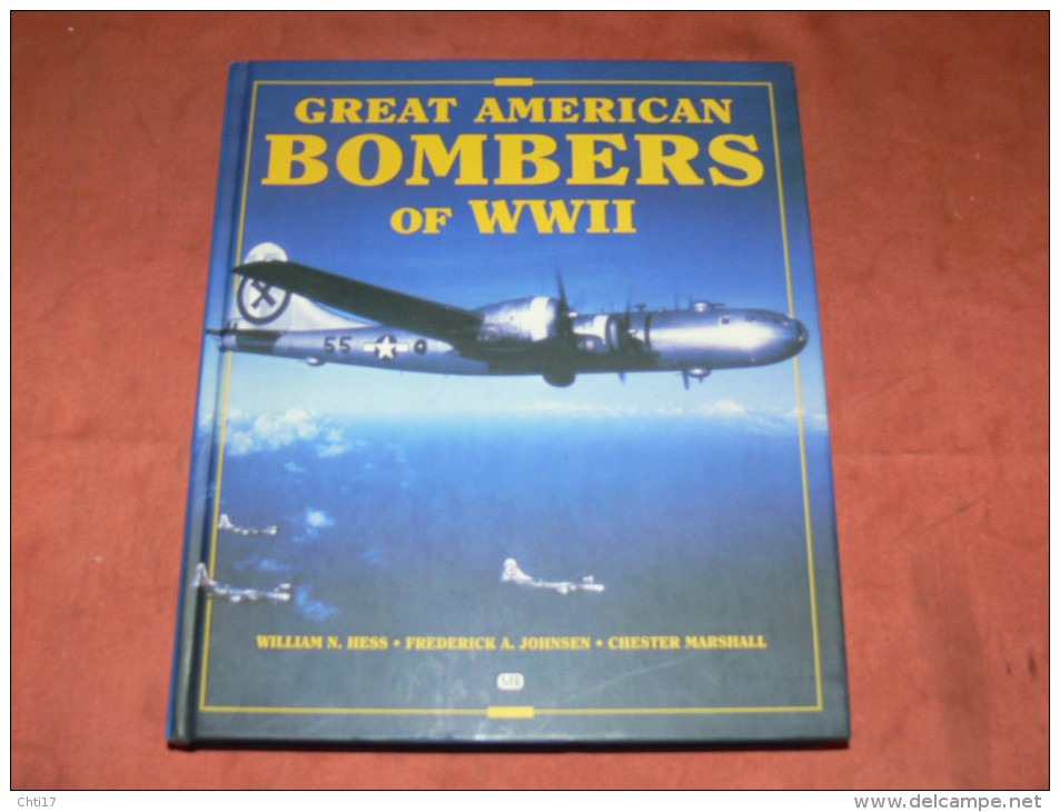 GUERRE 1939/ 1945  WW2 GREAT AMERICAN BOMBERS BOMBARDIER / B17 FLYING FORTRESSE /B24 LIBERATOR / B29 SUPERFORTRESS / - Flugzeuge