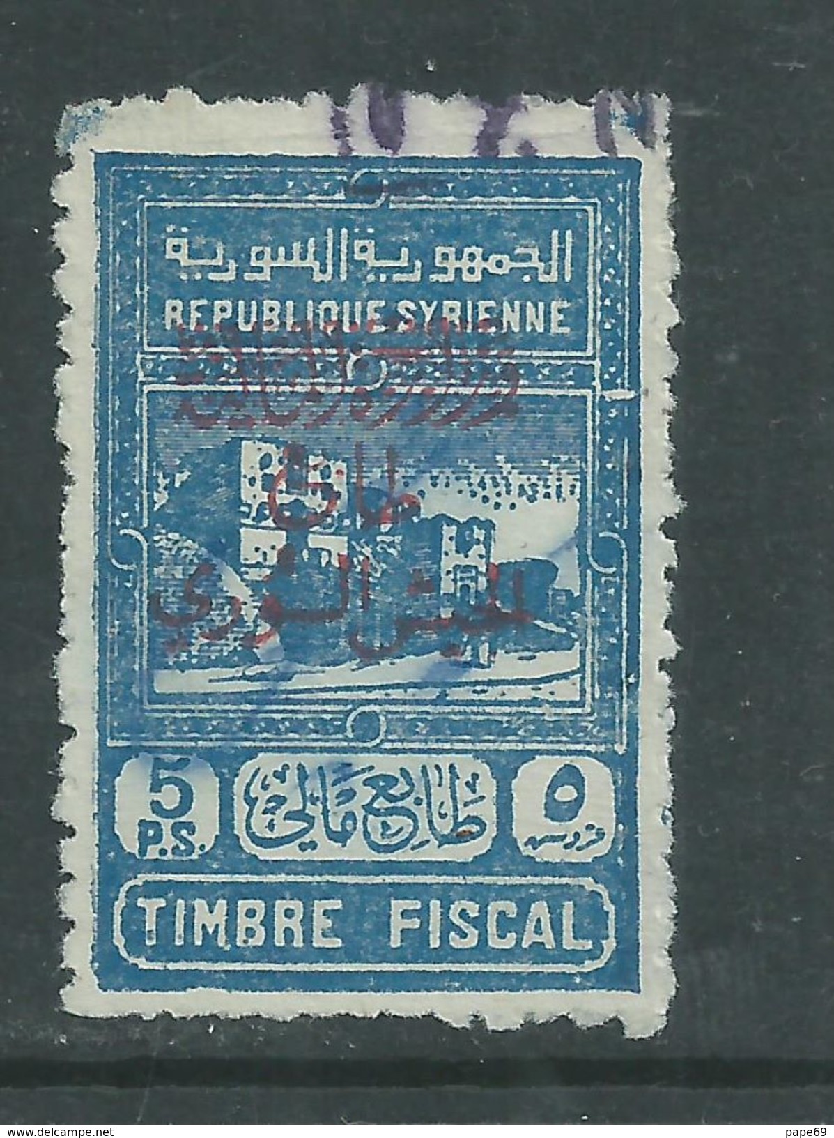 Syrie N° 295a O  Timbres Fiscaux Surchargés  : 5 Pi Bleu Surchargé Faible Oblitération Sinon TB - Used Stamps